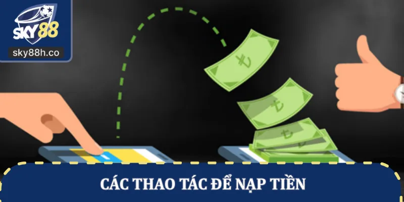 Chọn mục rút tiền và cách giao dịch