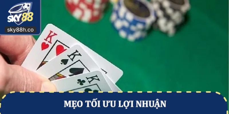 Mẹo tối ưu lợi nhuận